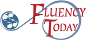 Fluency Today